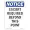Signmission Sign, 10" H, 7" W, Rigid Plastic, Escort Required Beyond This Point Sign, Portrait, V-12160 OS-NS-P-710-V-12160 - alternate 1